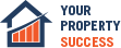 Your Property Success